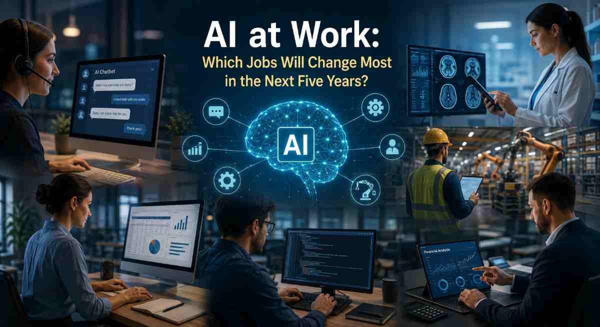 AI at Work: Which Jobs Will Change Most in the Next Five Years?